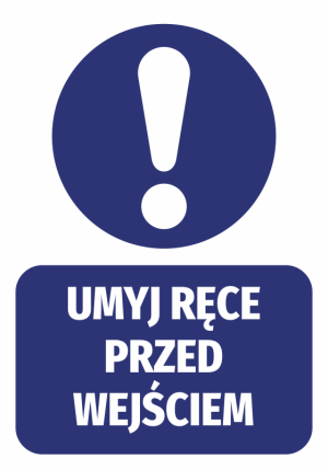 Naklejka BHP Umyj ręce przed wejściem