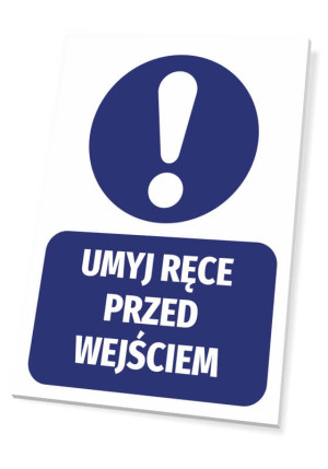 Tabliczka BHP Umyj ręce przed wejściem