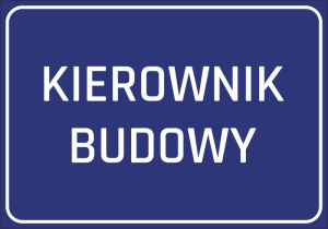 Naklejka BHP Kierownik budowy