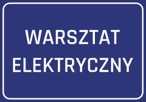 Naklejka BHP Warsztat elektryczny