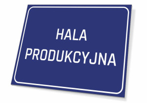 Tabliczka BHP Hala produkcyjna