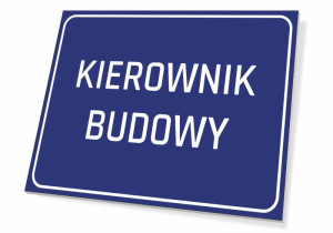 Tabliczka BHP Kierownik budowy