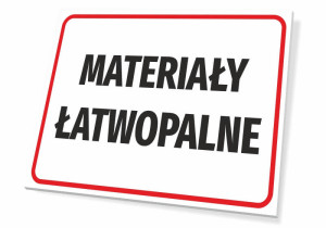 Tabliczka BHP Materiały łatwopalne