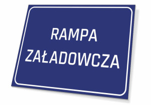 Tabliczka BHP Rampa załadowcza