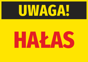 Naklejka BHP Uwaga Hałas
