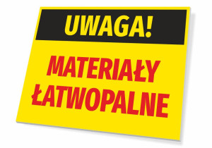 Tabliczka Uwaga Materiały łatwopalne