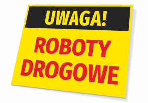 Tabliczka Uwaga Roboty drogowe