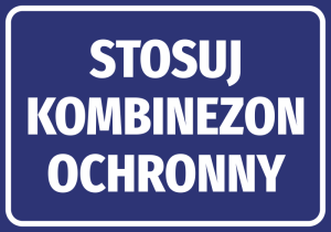 Naklejka BHP Stosuj kombinezon ochronny