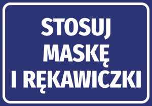 Naklejka Stosuj maskę i rękawiczki
