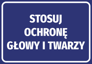 Naklejka Stosuj ochronę głowy i twarzy