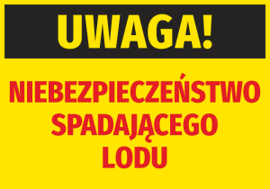Naklejka BHP Uwaga niebezpieczeństwo spadającego lodu