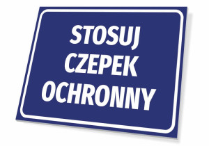 Tabliczka BHP Stosuj czepek ochronny