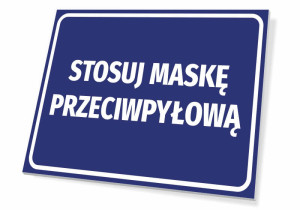 Tabliczka BHP Stosuj maskę przeciwpyłową