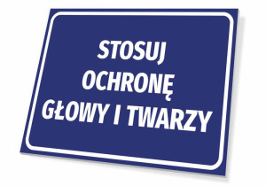 Tabliczka BHP Stosuj ochronę głowy i twarzy