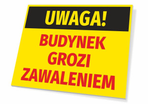 Tabliczka BHP Uwaga - budynek grozi zawaleniem