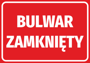 Naklejka Bulwar zamknięty