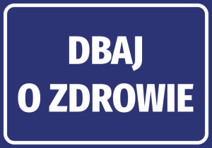 Naklejka Dbaj o zdrowie