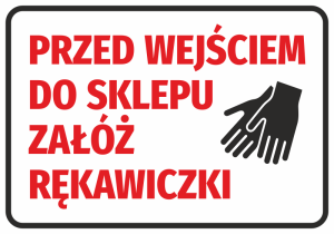 Naklejka Przed wejściem do sklepu załóż rękawiczki