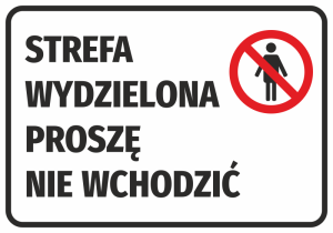 Naklejka Strefa wydzielona proszę nie wchodzić