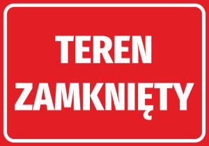 Naklejka BHP Teren zamknięty