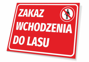 Tabliczka Zakaz wchodzenia do lasu