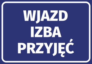 Naklejka Wjazd izba przyjęć