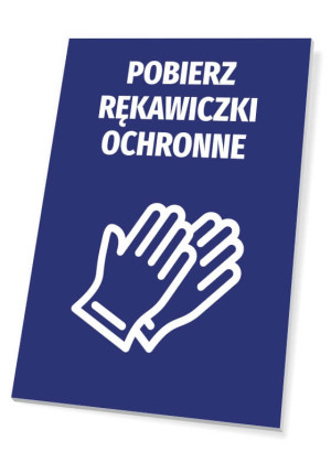 Tabliczka BHP Pobierz rękawiczki ochronne