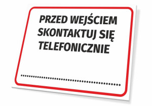 Tabliczka Przed wejściem skontaktuj się telefonicznie