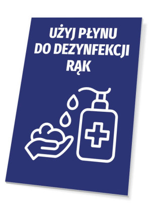 Tabliczka BHP Użyj płynu do dezynfekcji rąk