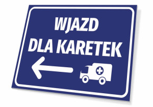 Tabliczka Wjazd dla karetek T460