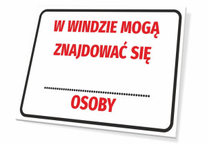 Tabliczka BHP W windzie mogą znajdować się ... osoby