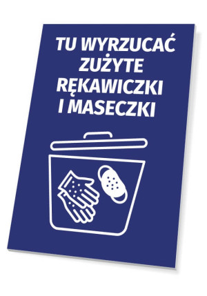 Tabliczka BHP Tu wyrzucać zużyte rękawiczki i maseczki