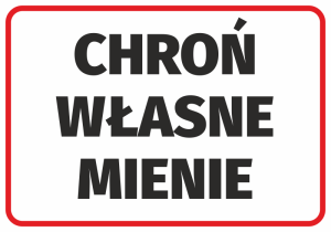 Naklejka Chroń własne mienie