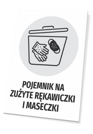 Tabliczka BHP Pojemnik na zużyte rękawiczki i maseczki