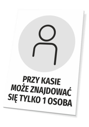 Tabliczka Przy kasie może znajdować się tylko 1 osoba