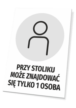 Tabliczka Przy stoliku może znajdować się tylko 1 osoba