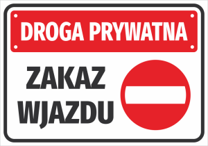 Naklejka Droga prywatna Zakaz wjazdu