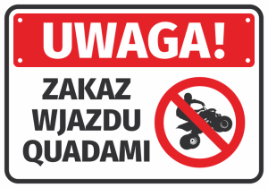 Naklejka Uwaga Zakaz wjazdu quadami