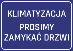 Naklejka Klimatyzacja prosimy zamykać drzwi