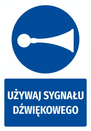 Naklejka BHP z piktogramem Używaj sygnału dźwiękowego