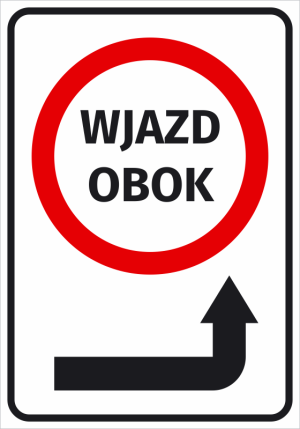 Naklejka Wjazd obok strzałka w prawo