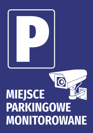 Naklejka Miejsce parkingowe monitorowane