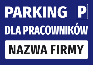 Naklejka Parking dla pracowników z polem na nazwę