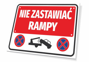 Tabliczka parkingowa Nie zastawiać rampy