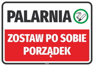 Naklejka informacyjna Palarnia - Zostaw po sobie porządek