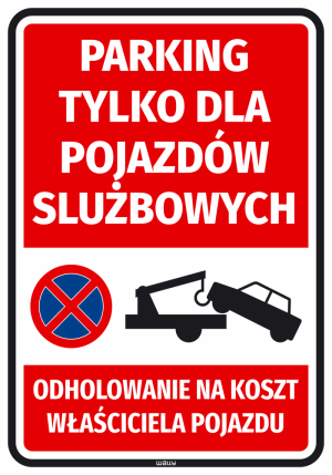 Naklejka Parking tylko dla pojazdów służbowych