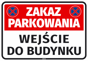 Naklejka Zakaz parkowania wejście do budynku