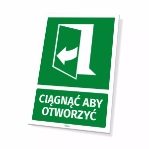 Tabliczka informacyjna Ciągnąć aby otworzyć