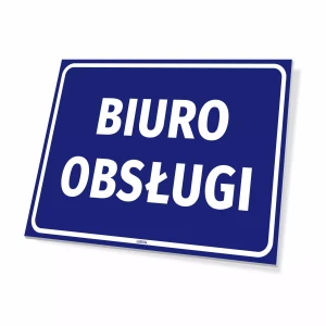 Tabliczka informacyjna Biuro obsługi