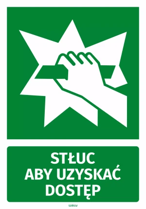 Naklejka BHP informacyjna Stłuc aby uzyskać dostęp